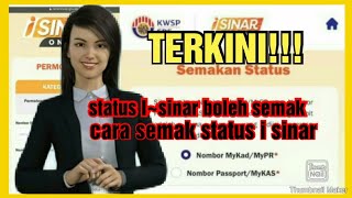 TERKINI!!! STATUS I~SINAR BOLEH SEMAK INI CARA MUDAH SEMAK STATUS I~SINAR
