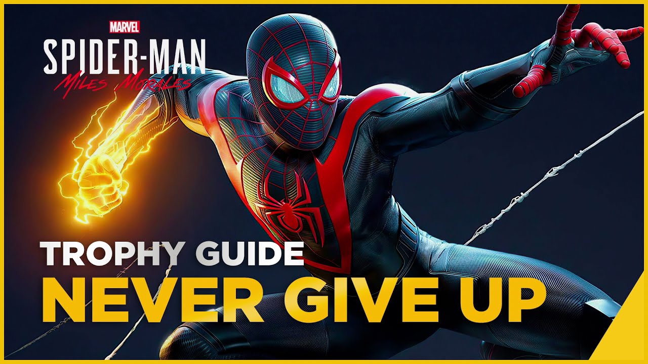 How to Achieve the Never Give up Trophy in Spider-Man: Miles Morales -  KeenGamer