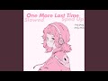 One More Last Time Slowed 