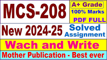 MCS 208 solved assignment 2024-25 in English || mcs 208 solved assignment 2025 || mcs208 2024-25