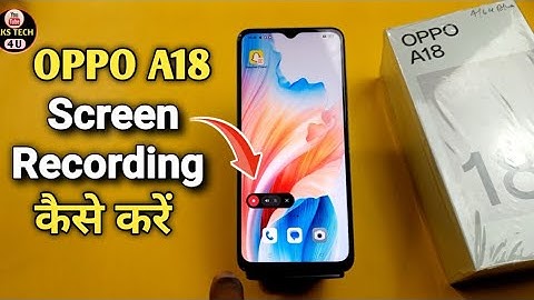 How To Screen Recording in Oppo A18 | Oppo A18 में Screen Recording कैसे करें | Record Screen Oppo