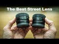 35mm or 50mm the best street lens