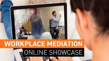 Workplace Mediation Online Showcase