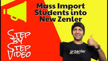 How to Import Students to New Zenler