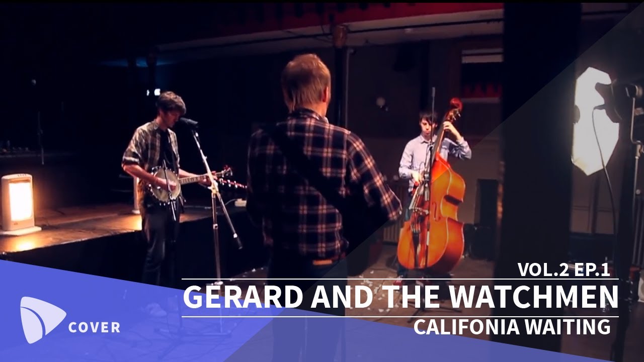 GERARD & THE WATCHMEN California Waiting (Kings Of Leon cover) TEAfilms Live Sessions Vol.2 GERARD & THE WATCHMEN California Waiting (Kings Of Leon cover) TEAfilms Live Sessions Vol.2