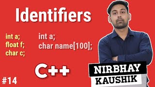 Identifiers In C++ | What is identifiers name in C++ | Explain In Hindi | By Nirbhay Kaushik