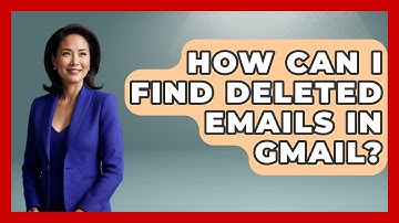 How Can I Find Deleted Emails In Gmail? - TheEmailToolbox.com