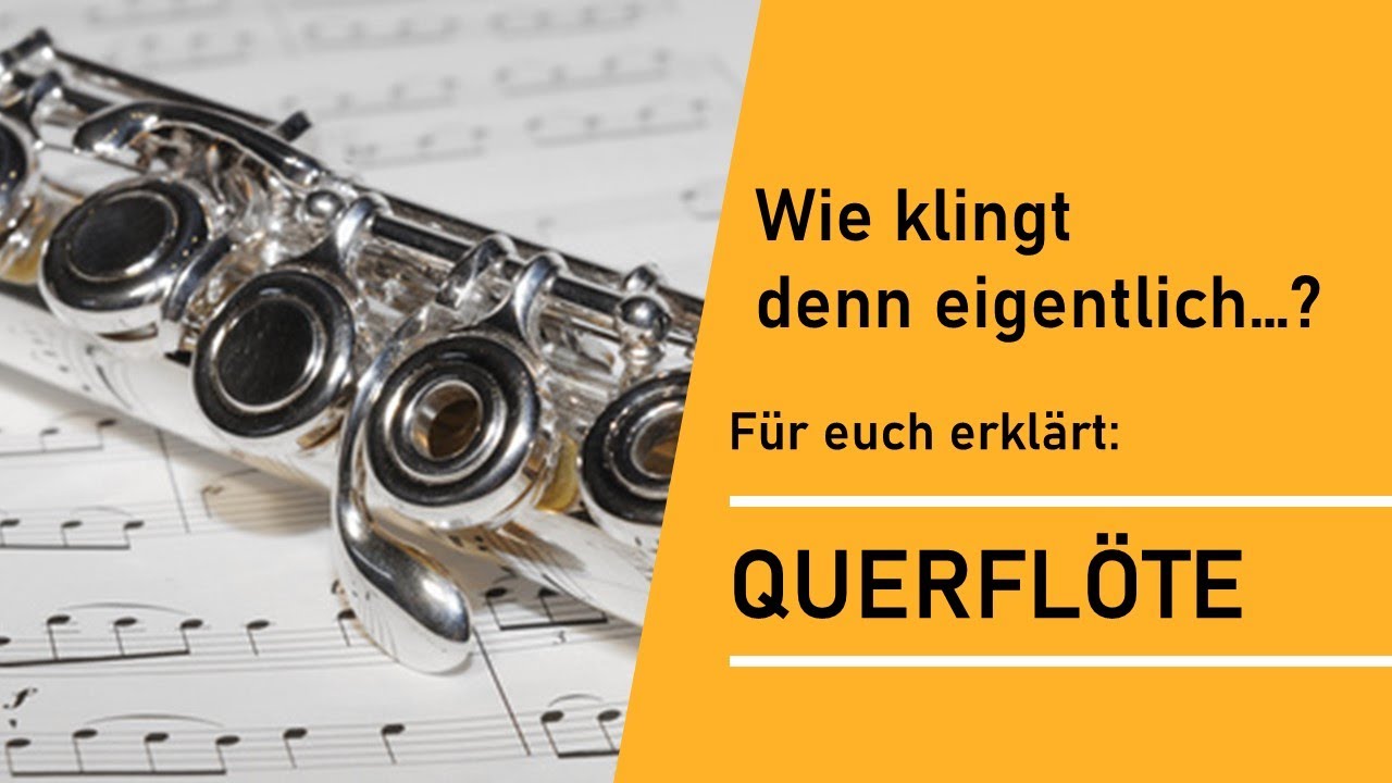 Instrumentenvorstellung Querflöte Youtube - YouTube