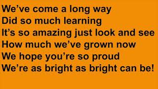 Bright-Kindergarten Graduation Song in D Major (Tune: You Are My Sunshine)