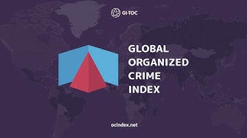 The Global Organized Crime Index: Launch