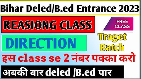 Bihar deled/B ed entrance Exam reasoning class 2023| Direction| deled entrance exam prepartion