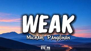 WEAK - Michael Pangilinan Cover Lyrics