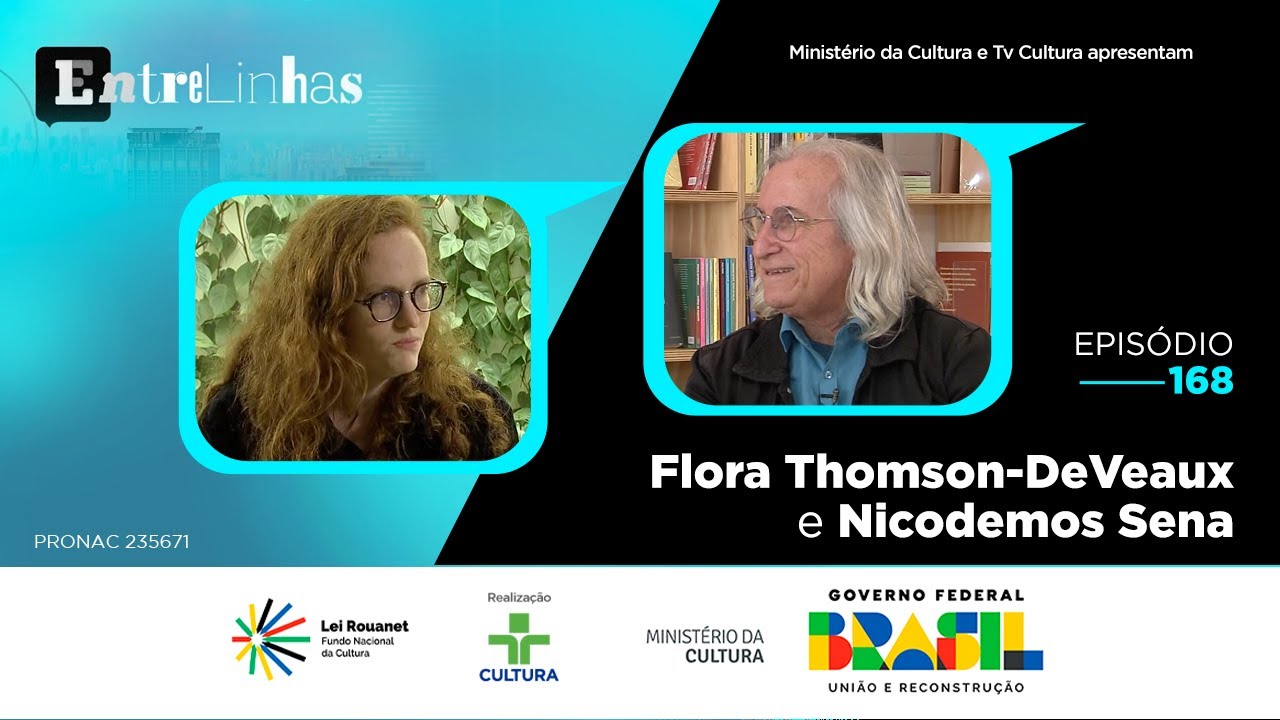 ENTRELINHAS - EPISÓDIO 168 | FLORA THOMSON-DEVEAUX E NICODEMOS SENA | 11/07/2025