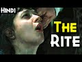 THE RITE (2011) Explained In Hindi | Based On True Events