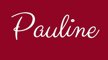 Learn how to Sign the Name Pauline Stylishly in Cursive Writing