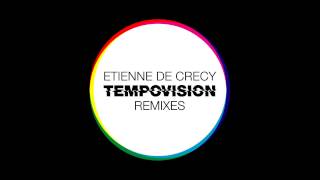 Etienne De Crecy - Relax (Tempovision tour mix by edc)