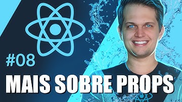 Curso React: Avançando em props - #08