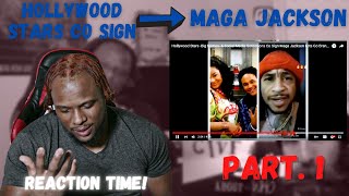 Hollywood Stars Co Sign Maga Jackson (Reaction) Part.1