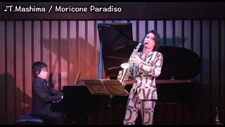 Moricone Paradiso/ToshioMashima YoMatsushita[10hour Live]