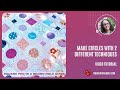 Make circles with 2 different techniques video tutorial