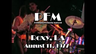 PFM Premiata Forneria Marconi - Live Roxy LA August 11, 1977 8mm (HD)