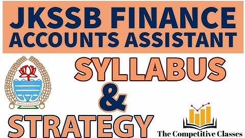 JKSSB Finance Account Assistant  New Syllabus || Jkssb FAA strategy || Deepak Anand Sir