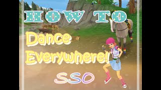 How to Dance Everywhere in SSO! 2021 ๐