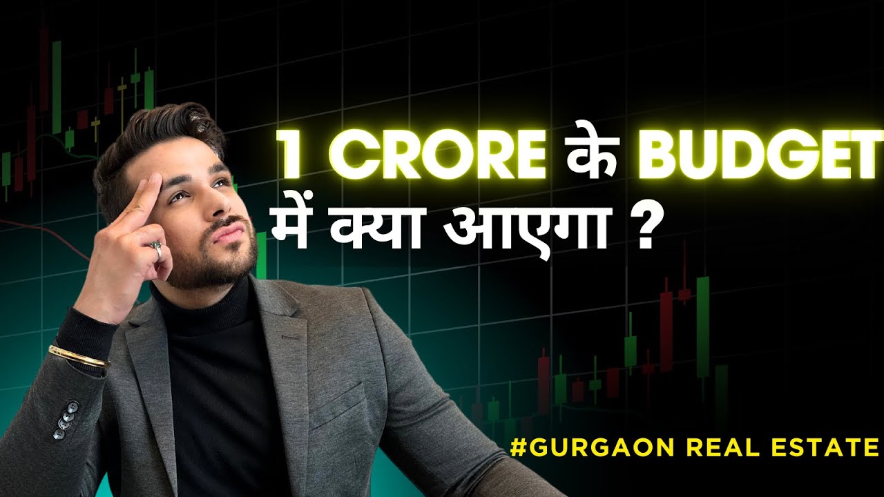 Properties under ₹ 1 Crore in Gurgaon Must Watch Gurgaon Real