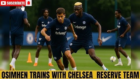 "HERE WE GO? OSIMHEN ALLEGEDLY SPOTTED TRAINING WITH CHELSEA RESERVES AHEAD OF SHOCK MOVE!"
