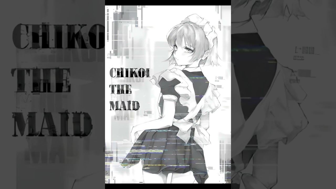 Chikoi The Maid - Premition