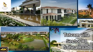 TATVAM VILLAS | SOHNA ROAD | SECTOR 48 | RESORTS VILLA IN GURGAON ||