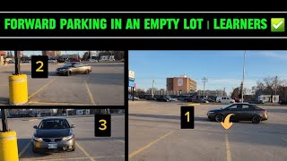 HOW TO FORWARD PARK IN AN EMPTY PARKING LOT | FOR BEGINNERS/LEARNERS & NEW/NOVICE DRIVERS