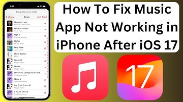 How To Fix Music App Not Working in iPhone After iOS 17 Update