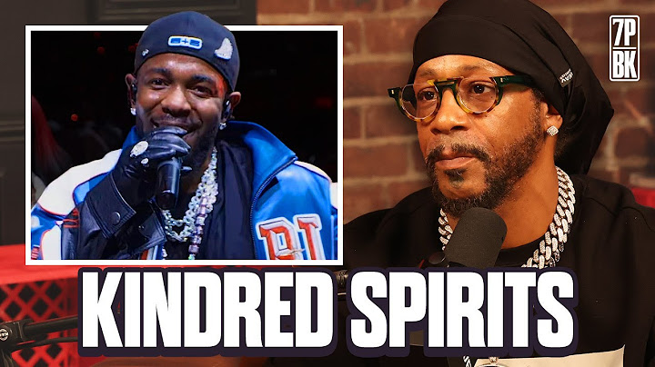 Katt Williams Explains Why He's Just Like Kendrick Lamar