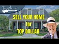 Proven Strategies for Selling Your Home FAST & for TOP DOLLAR! 🏡🔥
