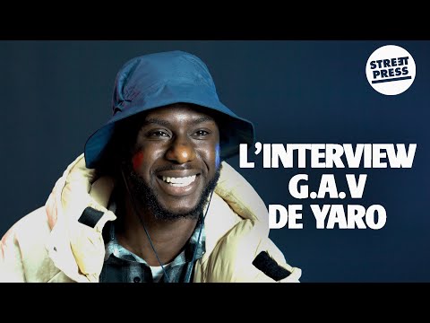 Youtube: L’interview G.A.V de Yaro