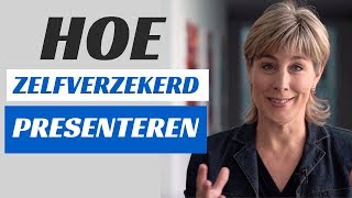 Hoe zelfverzekerd presenteren?