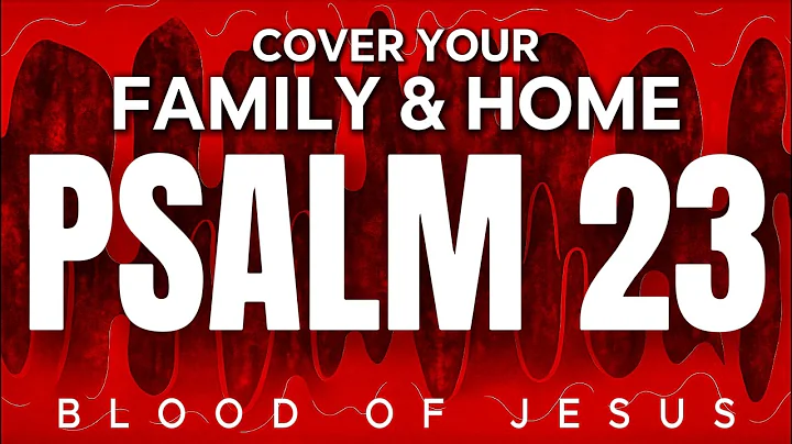 🩸Strong Morning Prayer with PSALM 23 for Your Family & Home | Blood of Jesus | Healing & Protection