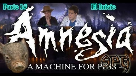 Amnesia: A Machine For Pigs | El Inicio | Parte 1# | [Español StickProGames]
