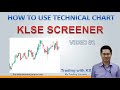 How to use Technical Chart for KLSE Stock Analysis - KLSE SCREENER - Video 1
