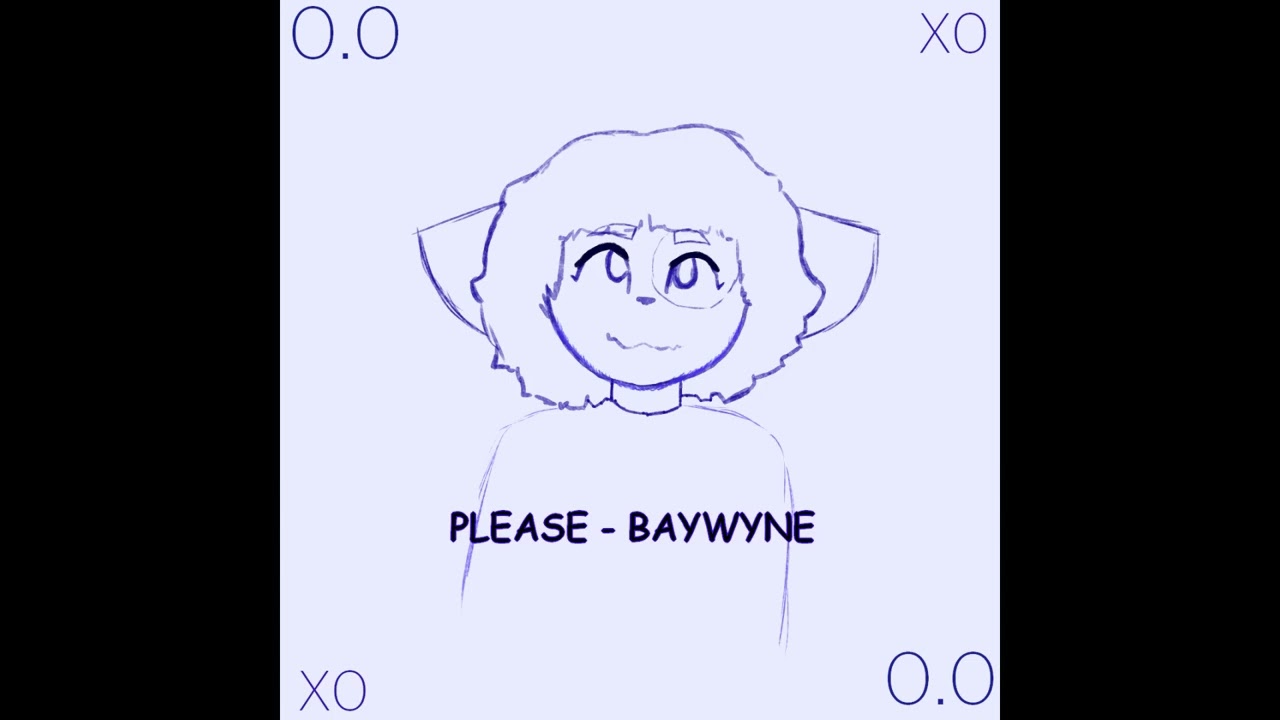Please - Baywyne