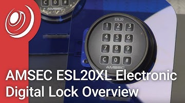 AMSEC ESL20XL Electronic Digital Lock Overview