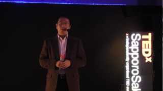 Globalizing the local marketing | Yoshihiro Kurashige | TEDxSapporoSalon
