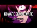 『Aki Hata - Koware Sekai Oware』SUB ESPAÑOL | BIG ORDER Ending Full