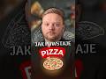 Jak powstaje pizza? Krok po kroku