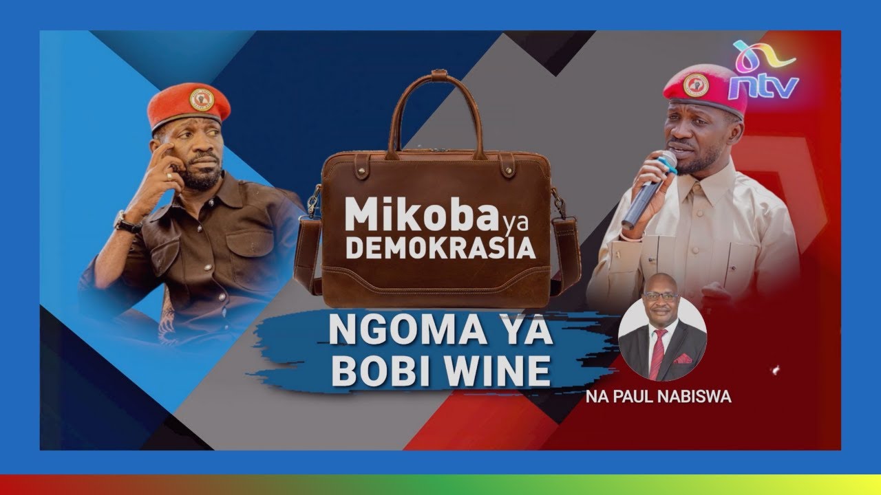 Ngoma ya mwanasiasa Bobi Wine | Mikoba ya Demokrasia