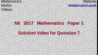 Q7 Paper 1 SQA 2017 National 5 Mathematics Exam.