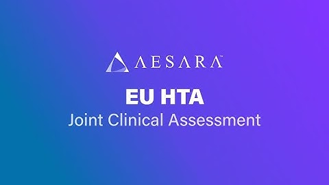 Latest Developments in EU Health Technology Assessment HTA Regulation