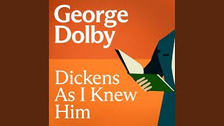 Chapter 241 - Dickens as I Knew Him