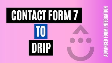 Quickly Integrate Contact Form 7  to Drip | Best Way!